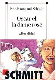 Oscar Et La Dame Rose (Schmitt)