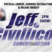 JEFF CIVILLICO COMEDY IN ACTION