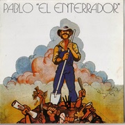 Pablo El Enterrador - Pablo El Enterrador