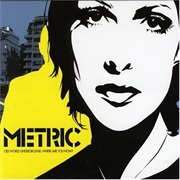 Metric- Old World Underground, Where Are You?