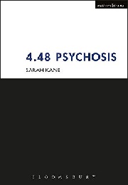 4:48 Psychosis (Sarah Kane)
