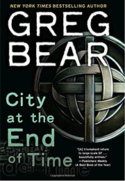 City at the End of Time (Greg Bear)