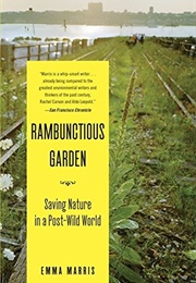 Rambunctious Garden (Emma Marris)
