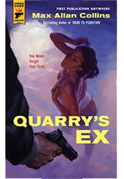 Quarry&#39;s Ex (Max Allan Collins)
