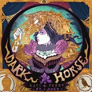 Dark Horse - Katy Perry Ft. Juicy J