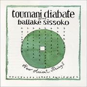 Toumani Diabate &amp; Ballake Sissoko, New Ancient Strings