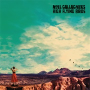 Noel Gallagher's High Flying Birds, Who Built the Moon?