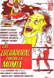 Las Luchadoras Contra La Momia (1965)