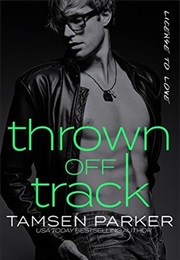Thrown off Track (Tamsen Parker)