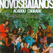 Acabou Chorare (1972)