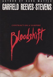 Bloodshift (Garfield Reeves-Stevens)