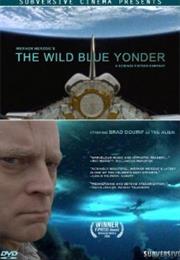 The Wild Blue Yonder