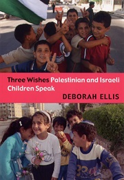Three Wishes (Deborah Ellis)