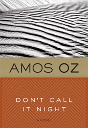 Don't Call It Night (Amos Oz)