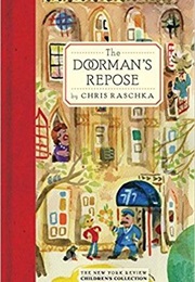 The Doorman&#39;s Repose (Chris Raschka)