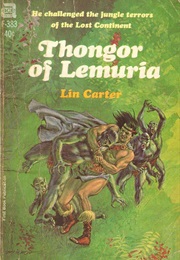 Thongor of Lemuria (Lin Carter)