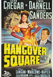Hangover Square (John Brahm)