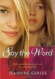 Say the Word (Jeannine Garsee)