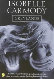 Greylands (Isobelle Carmody)