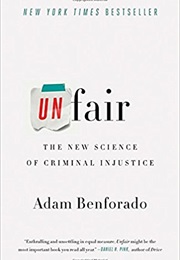 Unfair (Adam Benforado)