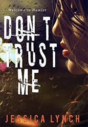 Don't Trust Me (Jessica Lynch)