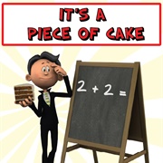 It's a Piece of Cake