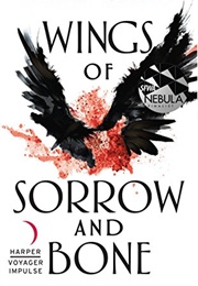 Wings of Sorrow and Bone (Beth Cato)
