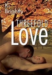 Threefold Love (Ki Brightly)