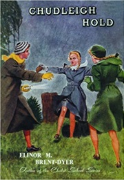 Chudleigh Hold (Elinor M. Brent-Dyer)