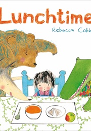 Lunchtime (Rebecca Cobb)