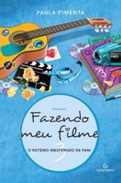 Fazendo Meu Filme 3 - O Roteiro Inesperado De Fani
