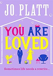 You Are Loved (Jo Platt)