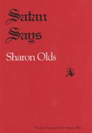 Sharon Olds Satan Says