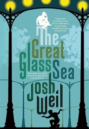 The Great Glass Sea (Josh Weil)