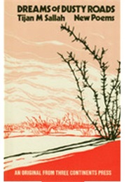 Dreams of Dusty Roads: New Poems (Tijan M. Sallah)