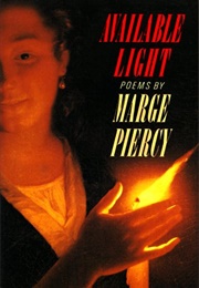 Available Light (Marge Piercy)