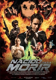 Nacido Para Morir (2014)