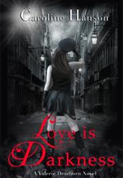 Love Is Darkness