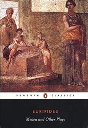 Medea and Other Plays (Euripides)