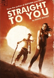 Straight to You (David Moody)