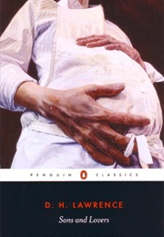 Sons and Lovers (D.H. Lawrence)