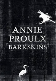 Barkskins (Annie Proulx)