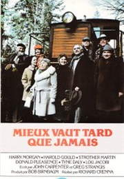 Better Late Than Never (1979)