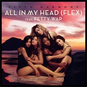 All in My Head (Flex) - Fifth Harmony, Fetty Wap