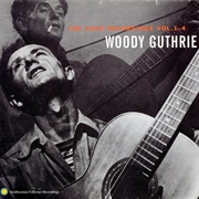 The Asch Recordings – Woody Guthrie