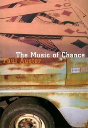 The Music of Chance (Paul Auster)