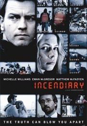 Incendiary (2008)