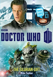 Doctor Who: The Silurian Gift (Mike Tucker)