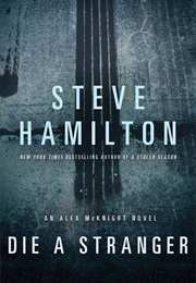Die a Stranger (Steve Hamilton)