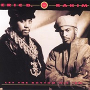 Let the Rhythm Hit 'em (1990) - Eric B & Rakim